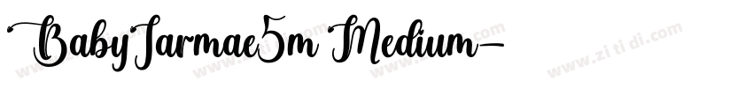 BabyJarmae5m Medium字体转换